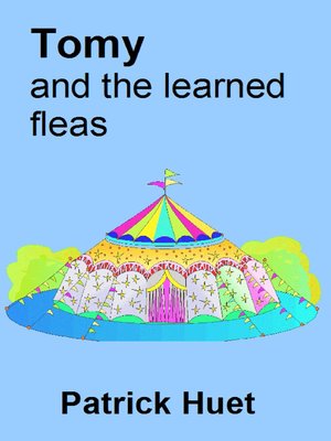 cover image of Tomy and the Learned Fleas